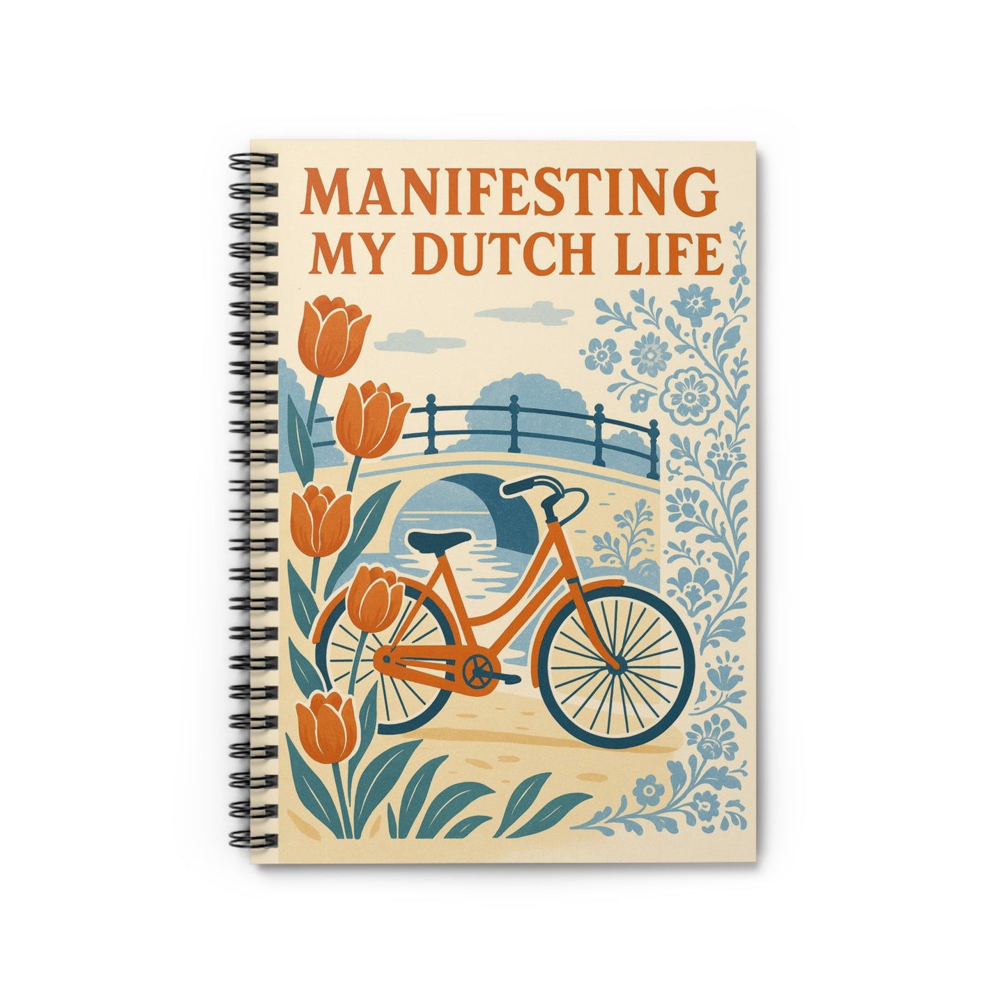Spiral Bound Journal - Manifesting My Dutch Life Spiral Notebook
