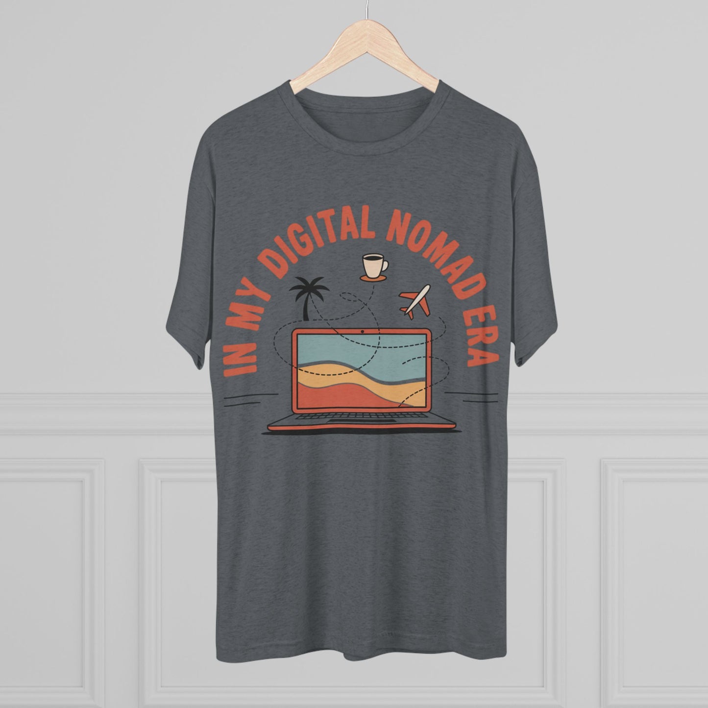 In My Digital Nomad Era Unisex Tri-Blend Tee