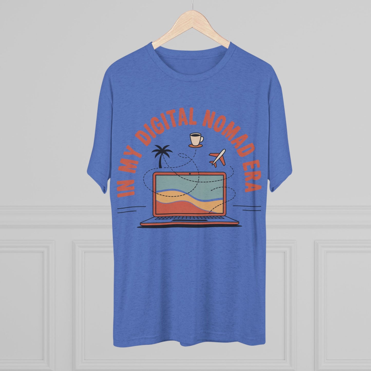 In My Digital Nomad Era Unisex Tri-Blend Tee