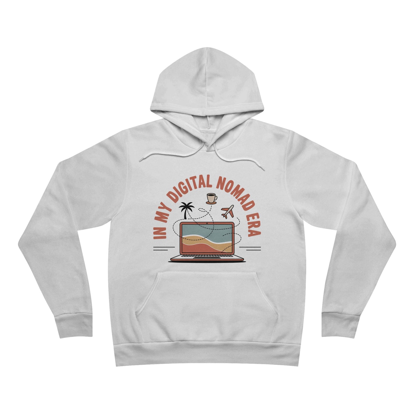In My Digital Nomad Era - Hoodie Sweatshirt