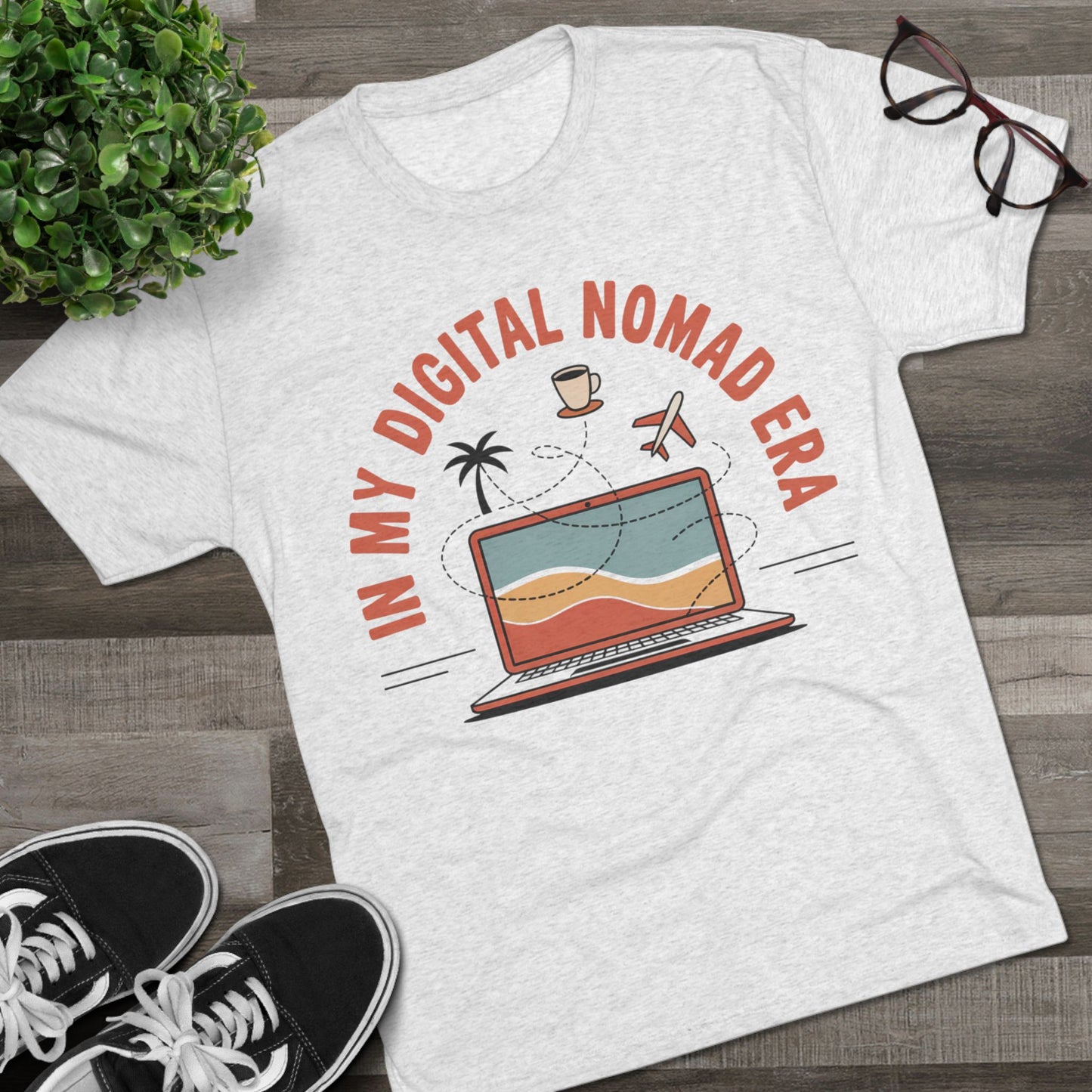 In My Digital Nomad Era Unisex Tri-Blend Tee