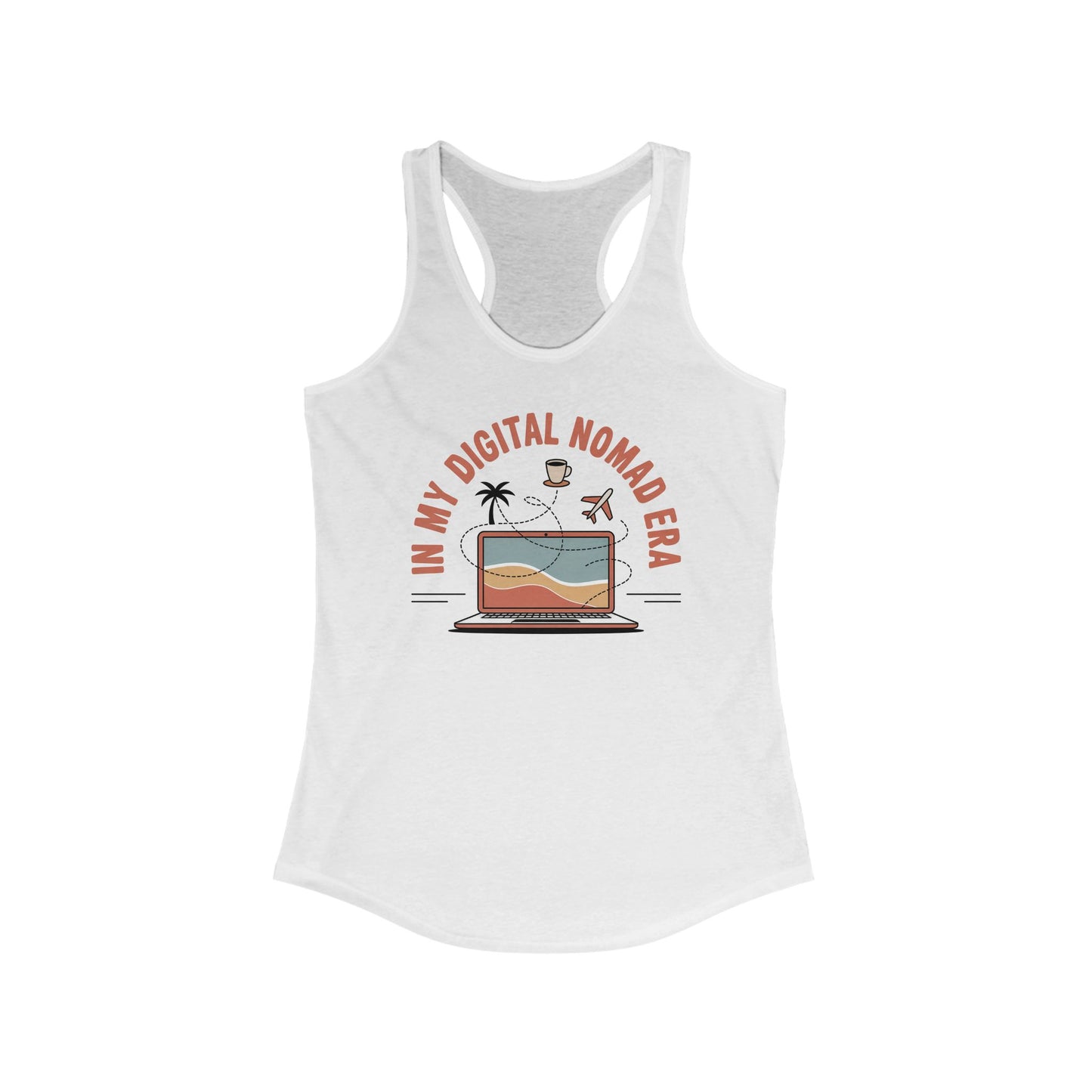 In My Digital Nomad Era Women's Racerback Tank T-Shirt