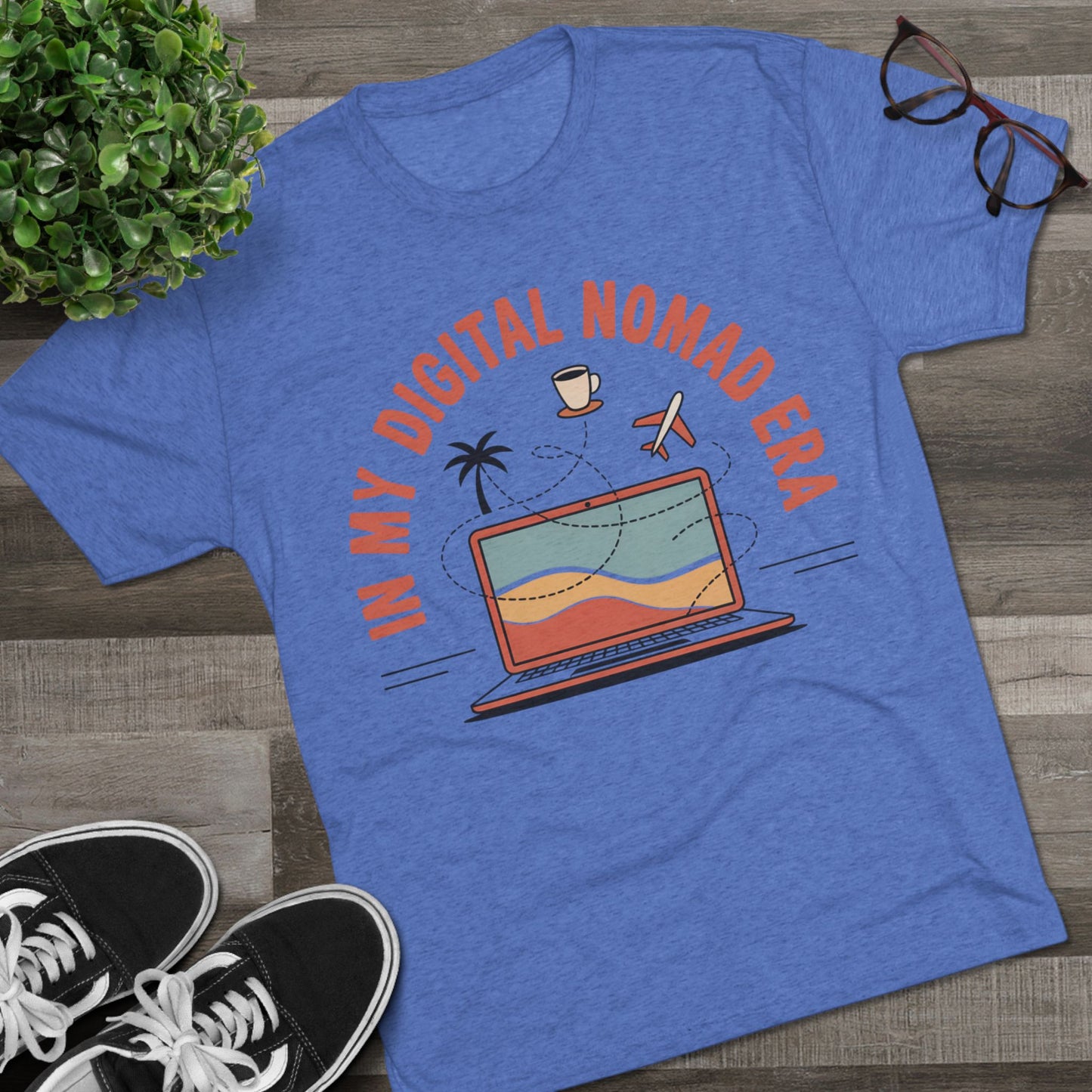 In My Digital Nomad Era Unisex Tri-Blend Tee