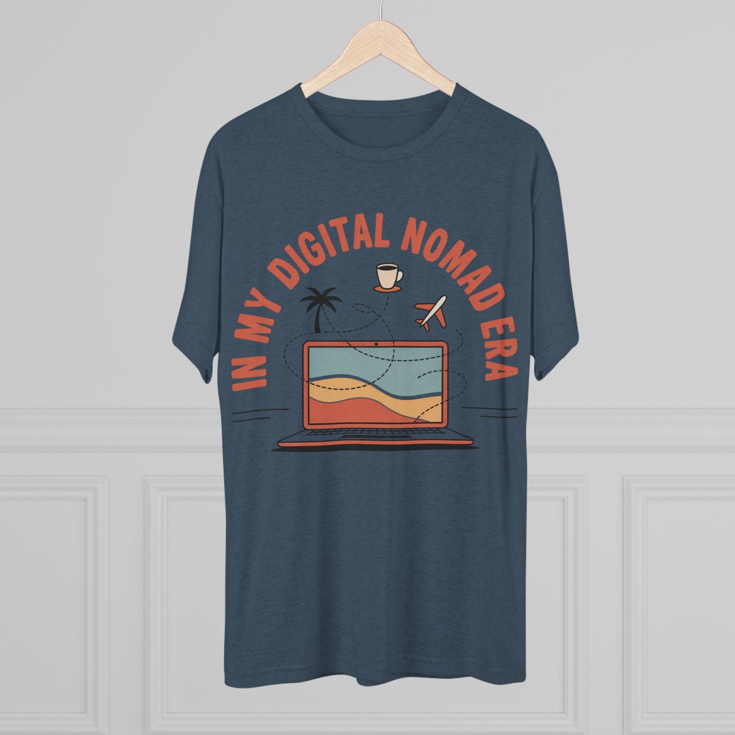 In My Digital Nomad Era Unisex Tri-Blend Tee