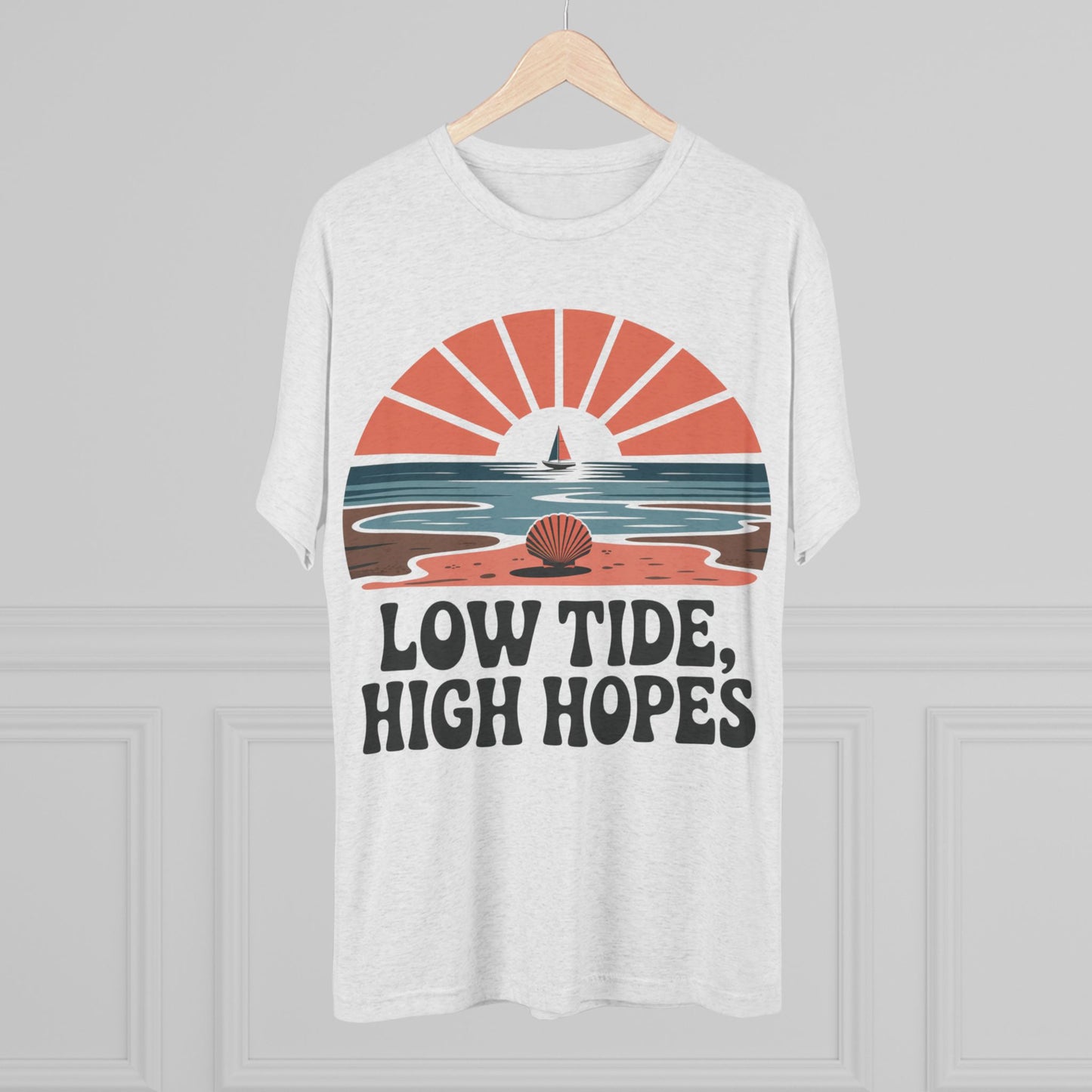 Low Tide, High Hopes Unisex Tri-Blend Tee