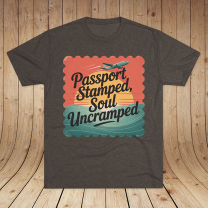 Passport Stamped, Soul Uncramped Unisex Tri-Blend Tee