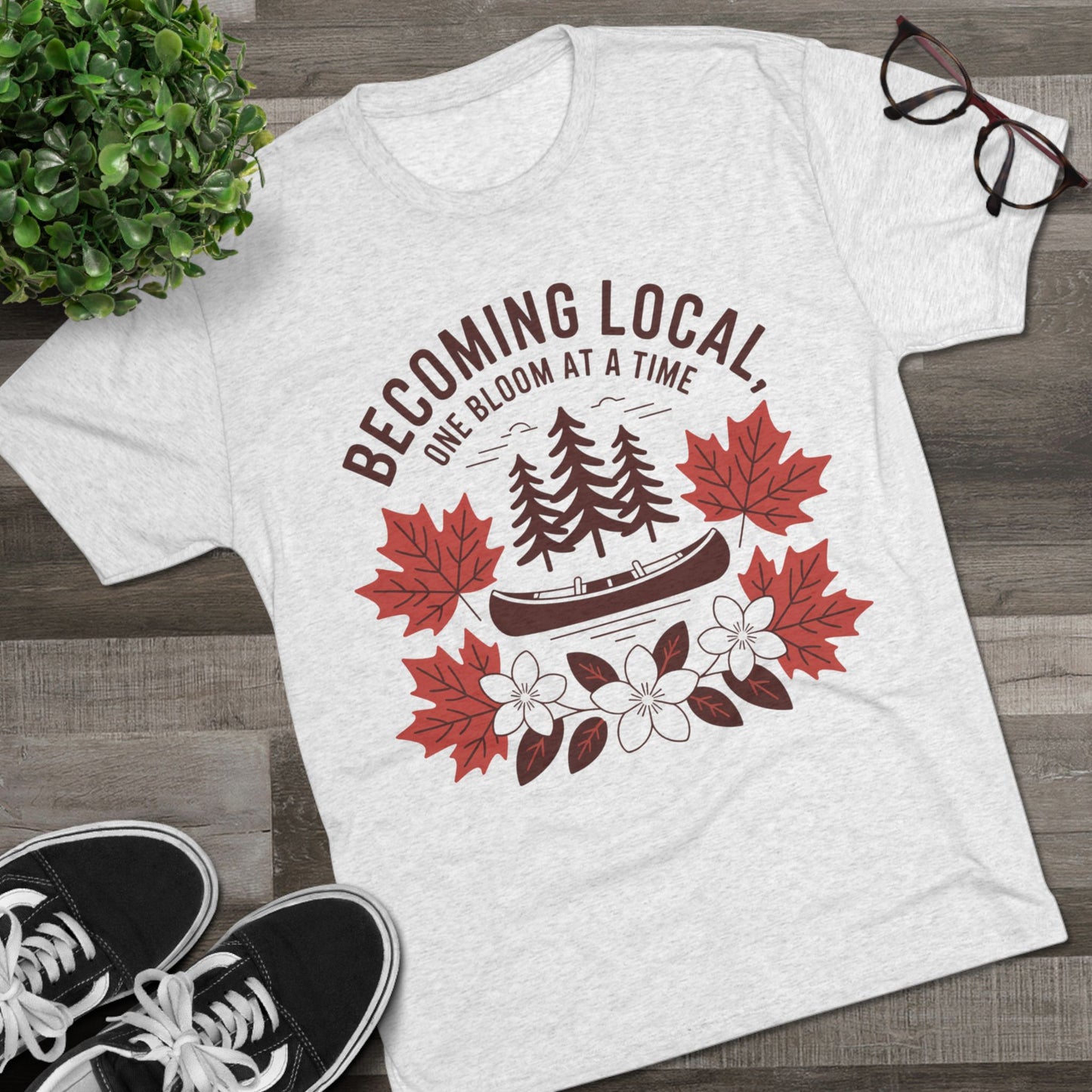 Becoming Local, One Bloom at a Time Canada Unisex Tri-Blend Tee
