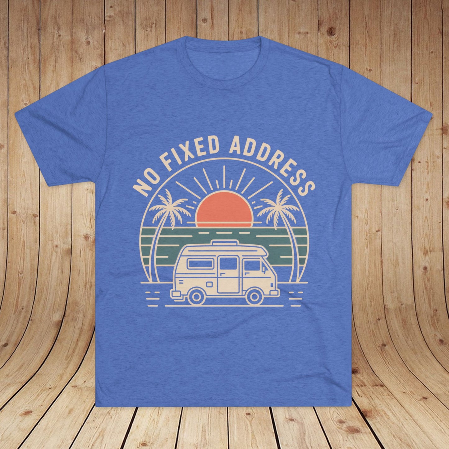 No Fixed Address Van Life Unisex Tri-Blend Tee