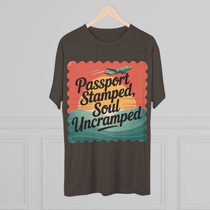 Passport Stamped, Soul Uncramped Unisex Tri-Blend Tee