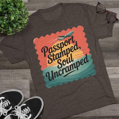Passport Stamped, Soul Uncramped Unisex Tri-Blend Tee