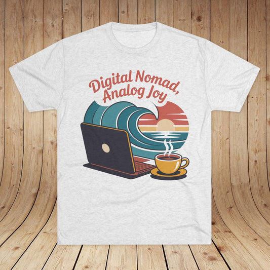 Digital Nomad, Analog Joy Unisex Tri-Blend Tee