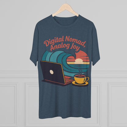 Digital Nomad, Analog Joy Unisex Tri-Blend Tee