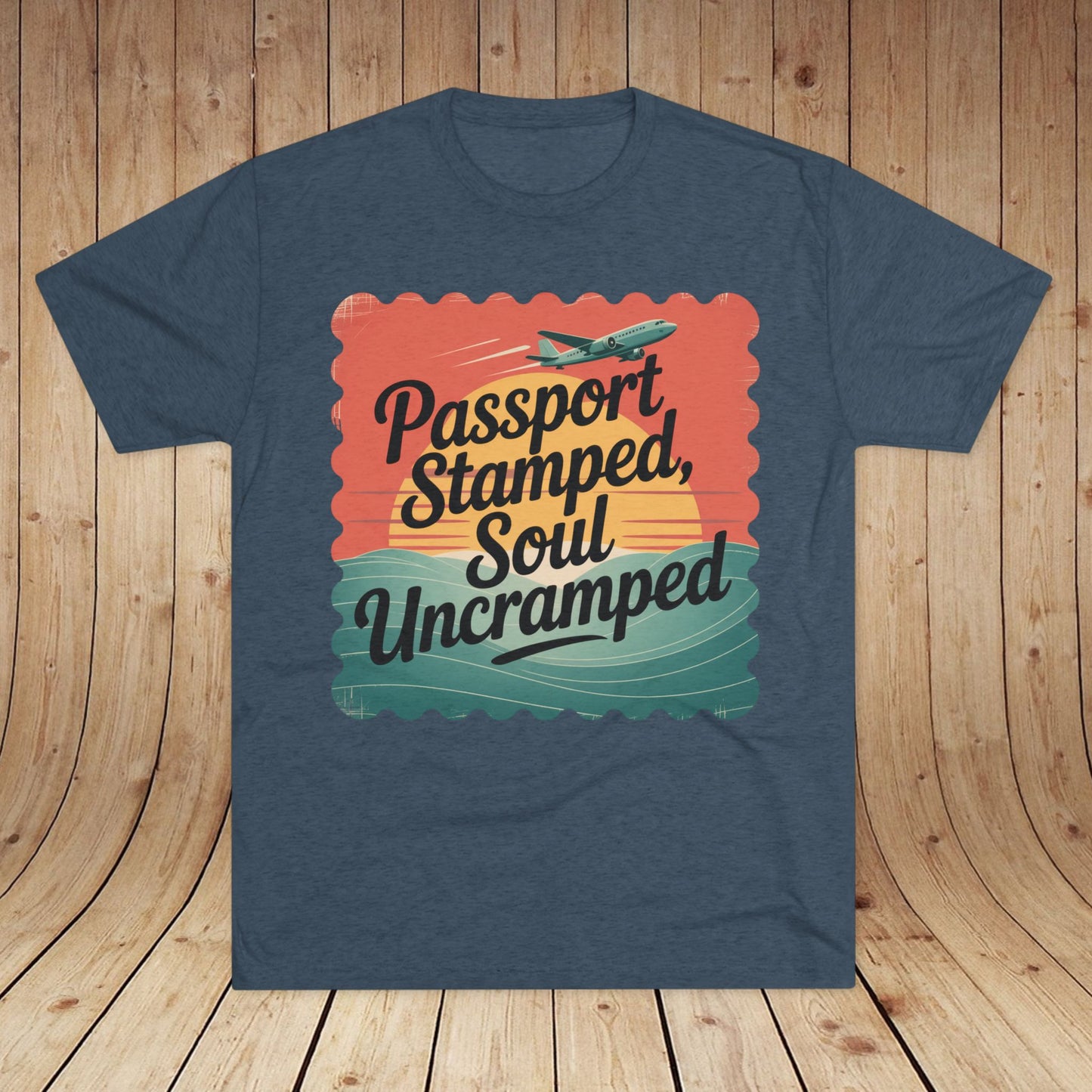 Passport Stamped, Soul Uncramped Unisex Tri-Blend Tee
