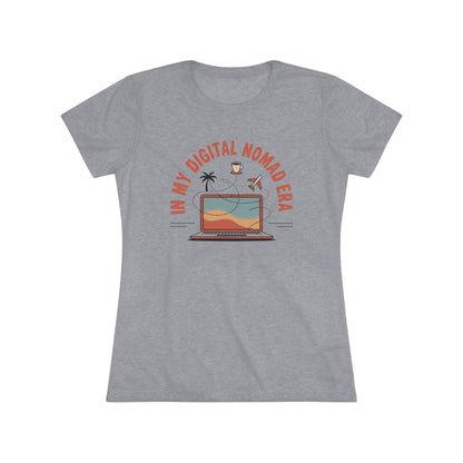 In My Digital Nomad Era Women's Tri-blend Tee