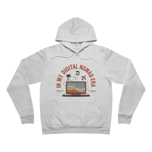 In My Digital Nomad Era - Hoodie Sweatshirt