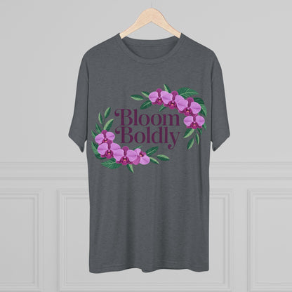 Bloom Boldly Unisex Tri-Blend Tee