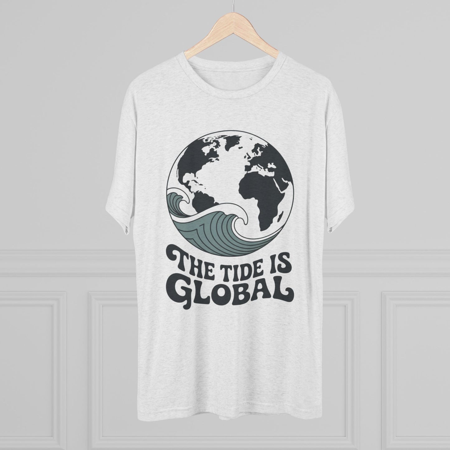 The Tide is Global Unisex Tri-Blend Tee