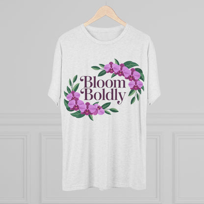 Bloom Boldly Unisex Tri-Blend Tee