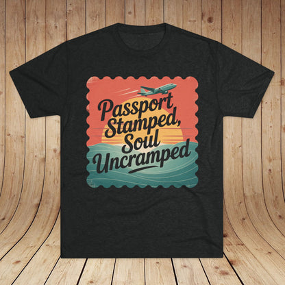 Passport Stamped, Soul Uncramped Unisex Tri-Blend Tee