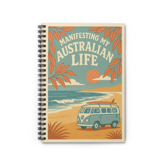 Spiral Bound Journal - Manifesting My Australian Life