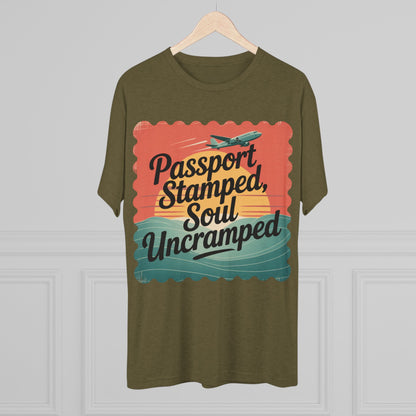 Passport Stamped, Soul Uncramped Unisex Tri-Blend Tee