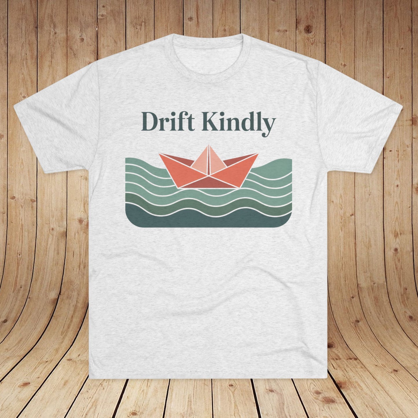 Drift Kindly Unisex Tri-Blend Tee