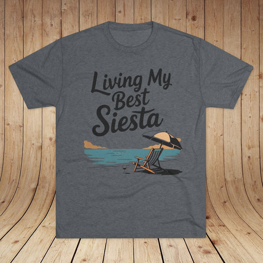 Living My Best Siesta Unisex Tri-Blend Tee