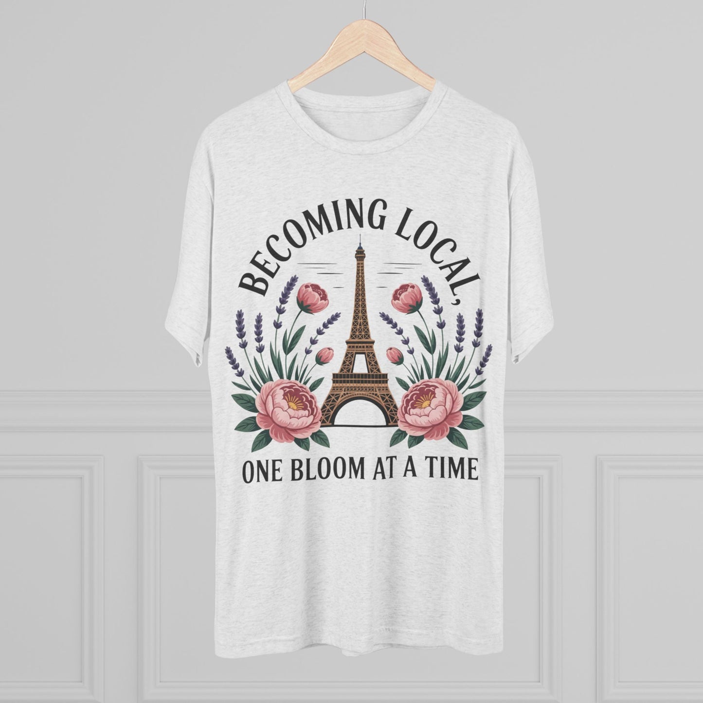 Becoming Local, One Bloom at a Time France Unisex Tri-Blend Tee